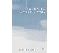 Debates in Stuart History