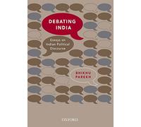 Debating India: Essays on Indian Political Discourse