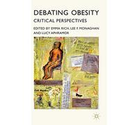Debating Obesity: Critical Perspectives