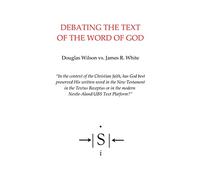 Debating the Text of the Word of God
