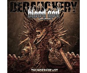 Debauchery Vs. Blood God - Thunderbeast