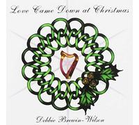 Debbie Brewin-Wilson - Love Came Down at Christmas