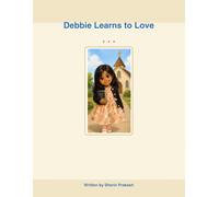 Debbie Learns To Love The Christ Way