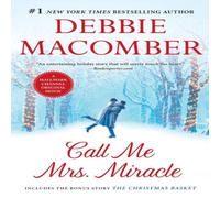 Debbie Macomber CALL ME MRS MIRACLE ORIGINAL/E Paperback Book Debbie Macomber Multicolor