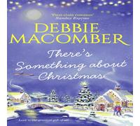 Debbie Macomber There's Something About Christmas Paperback Book Debbie Macomber Multicolor