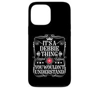 Debbie Name Its A Debbie Thing You Wouldn't Understand Case for iPhone 13 Pro Max