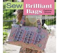 Debbie Shore Sew Brilliant Bags Paperback Book Debbie Shore Multicolor