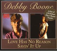 Debby Boone - Love Has No Reason / Savin' It Up (Expanded Edition)