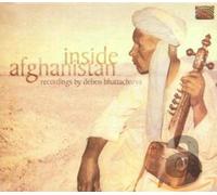 Deben Bhattacharya - Inside Afghanistan: Recordings By Deben Bhattacharya