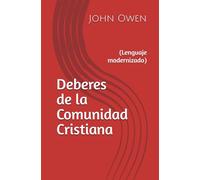 Deberes de la Comunidad Cristiana: (Lenguaje modernizado)