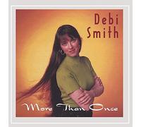 Debi Smith - More Than Once
