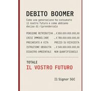 DEBITO BOOMER: Come una generazione ha consumato il nostro futuro e come abbiamo deciso di riprendercelo