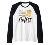 Debits Credits & Coffee Cup Funny Accountant It's Tax Season Raglan Baseball Tee
