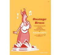 Deborah Calland: Onstage Brass - 12 Famous Operatic Melodies Arranged for Trumpet and Piano, Stainer & Bell H430
