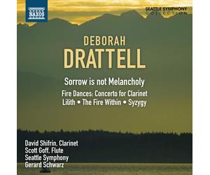 DEBORAH DRATTELL Sorrow Is Not Melancholy / Clarinet Concerto (CD) (US IMPORT)