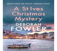 Deborah Fowler A St Ives Christmas Mystery: The must-read festive cosy crime Deborah Fowler Multicolor