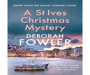 Deborah Fowler A St Ives Christmas Mystery: The must-read festive cosy crime Deborah Fowler Multicolor
