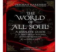 Deborah Harkness The World of All Souls Hardback Book Deborah Harkness Multicolor