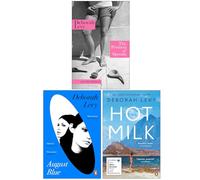 Deborah Levy Collection 3 Books Set (The Position of Spoons, August Blue & Hot Milk)