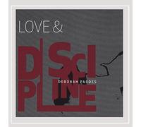 Deborah Pardes - Love and Discipline
