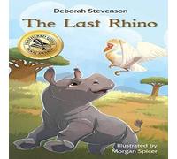 Deborah Stevenson The Last Rhino Paperback Book Deborah Stevenson Multicolor
