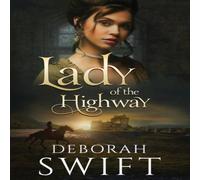 Deborah Swift Lady of the Highway Paperback Book Deborah Swift Multicolor