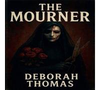Deborah Thomas The Mourner Paperback Book Deborah Thomas Multicolor
