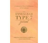 Deborah Threadgill Egerton The Enneagram Type 7 Journal (Paperback)