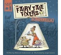 Deborah Underwood The Fairy Tale Fixers: Cinderella Hardback Book in White Deborah Underwood White