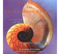 DEBORAH VAN DYKE - Travelling the Sacred Sound Current