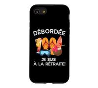 Débordée - Je Suis à La Retraite Pour Les Retraitées Actives Case for iPhone SE (2020) / 7/8