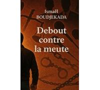 Debout contre la meute