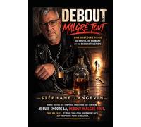 debout malgré tout