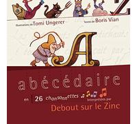 Debout Sur Le Zinc - Abecedaire En 26..
