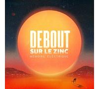 Debout Sur le Zinc - Memoire Electrique [VINYL]