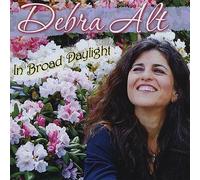 Debra Alt - In Broad Daylight