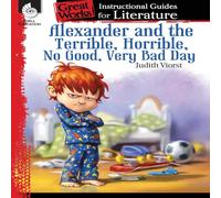 Debra J. Housel Alexander & the Terrible, . . . Bad Day: An Instructional Guide Debra J. Housel Multicolor