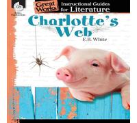 Debra J. Housel Charlotte's Web: An Instructional Guide for Literature : An Debra J. Housel Multicolor