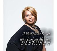 Debra Royal-Flynn - I Will Never Forget Who Brought Me Out