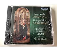 Debreen Kodaly Choir - Janos Vajda: Missa In A / Gyorgy Orban: Missa Prima
