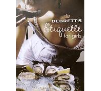 Debretts Etiquette for Girls