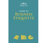 Debrett's Guide to Business Etiquette