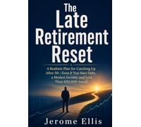 Debt Before Retirement: How to Pay Off Credit Cards, Protect Your 401(k), and Catch Up Without Sacrificing Your Future (Blue Collar Money Reset)