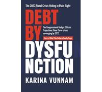 Debt by Dysfunction: The 2033 Fiscal Crisis Hiding in Plain Sight: The 2033 Fiscal Crisis Hiding in Plain Sight: The 2033 Fiscal Crisis Hiding in Plain Sight