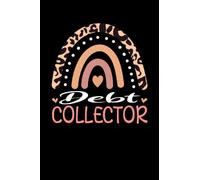 Debt Collector Rainbow leopard Appreciation Accounting Finance: Lined Notebook / Journal Gift , 120 Pages , 6X9 ,Soft Cover , Matte Finish