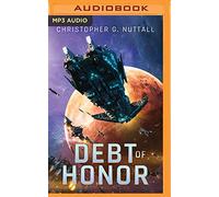 Debt of Honor: 1 (The Embers of War)