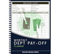 Debt Payoff Planner: Keep Your Finances in Check and Pay off Your Credit Card and Organize your Financial Situation, Debt Payoff Tracker - 8.5" x 11" 110 pages