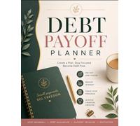Debt Payoff Planner: Track Payments, Eliminate Debt Faster, Build Better Financial Habits, and Achieve Financial Freedom