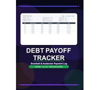 Debt Payoff Tracker | Debt Snowball & Avalanche Payment Log: Bill Payment Tracker Notebook for Credit Cards, Loans & Personal Debt | 120 Pages | 8.5 x ... | Creditor Log with Monthly Payment Register