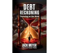 Debt Reckoning: Teetering on the Brink: 4 (Wayward Patriot)